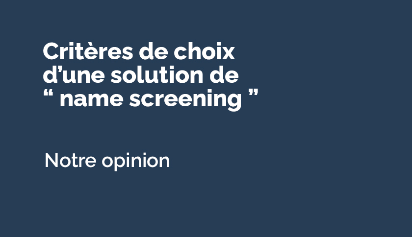 Logiciel de “ name screening ” Pourquoi vous devriez choisir BeCLM