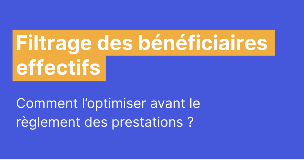 filtrage bénéficiaire optimisation