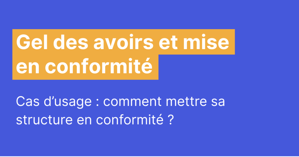gel des avoirs conformité
