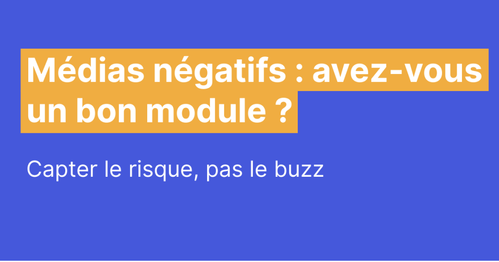 médias négatifs module