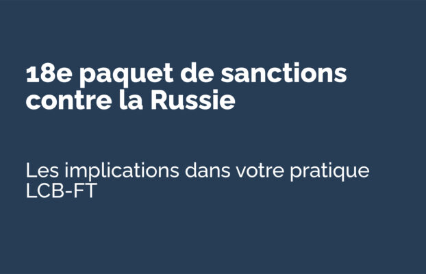 18ᵉ paquet de sanctions contre la Russie – Ce qu’il faut vraiment retenir